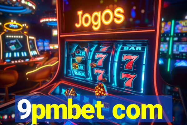 9pmbet com